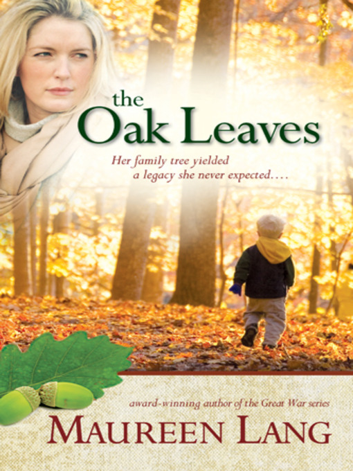 Title details for The Oak Leaves by Maureen Lang - Available